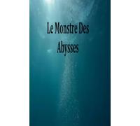Le Monstre Des Abysses