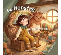 Le Monstre du grenier aime les biscuits à la cannelle