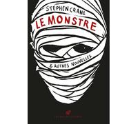 Le monstre et autres nouvelles