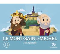 Le Mont-Saint-Michel: L'île imprenable