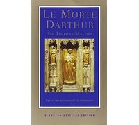 Le Morte Darthur: A Norton Critical Edition: 0