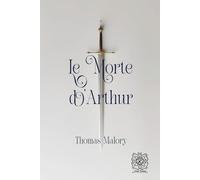 Le Morte d'Arthur: Rebirth Special Edition | Annotated