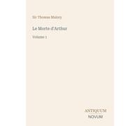 Le Morte d'Arthur: Volume 1