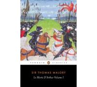 Le Morte Darthur Volume 1 (ebook)