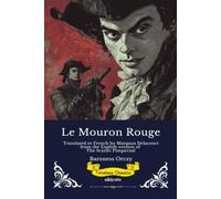 Le Mouron Rouge French Version of The Scarlet Pimpernel