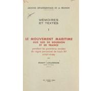 Le Mouvement Maritime Aux Îles De Bourbon Et De France Pendant Les Pre
