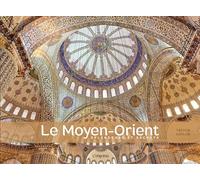 Le Moyen-Orient: Splendeurs et secrets (Voyage paysage)