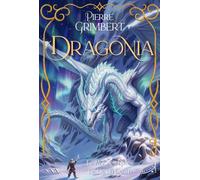 Le Mur des Epées ; Le Dé du Destin (Dragonia)