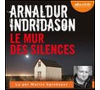 Le Mur Des Silences (audiolibro)