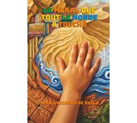 Le Mural que Tout le Monde a Touché: Un roman jeunesse sur l’amitié, la diversité et l’inclusion - Une classe multiculturelle (8-11 ans)