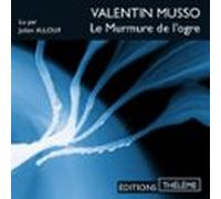 Le Murmure De Logre (audiolibro)