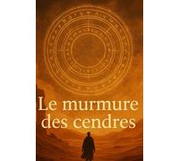 Le murmure des cendres