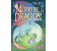 Le murmure du Dragon