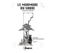 Le Murmure Du Sabre: Légende de Ryujyma - Le Temple de la Convergence: 2