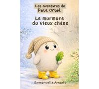 Le murmure du vieux chêne (Les aventures de Petit Orteil)
