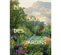 Le musée des jardins