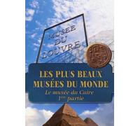 Le musée du Caire- 1ère partie [DVD]