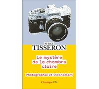 Le mystère de la chambre claire: Photographie et inconscient
