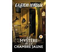 Le Mystère De La Chambre Jaune
