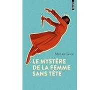 Le Mystere De La Femme Sans Tete