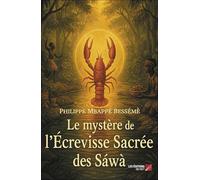 Le mystère de l'Écrevisse Sacrée des Sawa: Histoire, symbole et culture