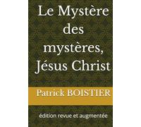 Le Mystère des mystères, Jésus Christ