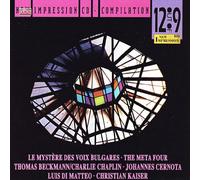 Le mystère des Voix Bulgares, Luis di Matteo, Thomas Beckmann, Christian Kaiser..