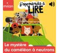 Le Mystère Du Caméléon À Neutrons (audiolibro)