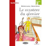 Le mystère du grenier - Versión de audio en línea: Le mystere du grenier (Facile a lire) - 9788877546067: Le mystere du grenier + online audio (CHAT NOIR)