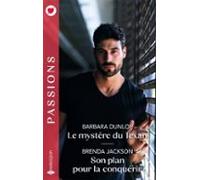 Le Mystère Du Texan - Son Plan Pour La Conquérir (ebook)