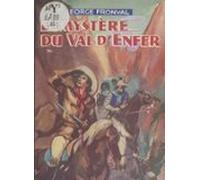 Le Mystère Du Val Denfer (ebook)