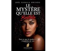 Le Mystère Qu'elle Est