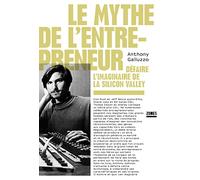 Le mythe de l'entrepreneur