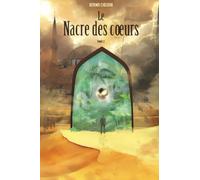 Le nacre des coeurs, Tome II: Du Cham à Masaï, en passant par Nauru, toujours à Islambol?