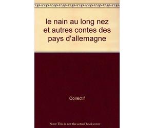 le nain au long nez et autres contes des pays d'allemagne