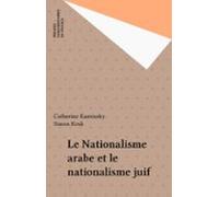 Le Nationalisme Arabe Et Le Nationalisme Juif (ebook)