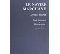 Le Navire Marchand : Ancien Régime (ebook)