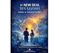 Le New Deal Des Savois: Libérer le General Intellect