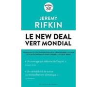 Le New Deal Vert Mondial: Pourquoi La Civilisation Fossile Va S Effond