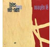Le Nguyen - Tales from Vietnam