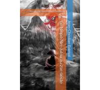 Le Ninpo Nin-Jutsu au 21e siècle: Réveillez le Guerrier qui sommeille en vous! (Arts Martiaux Traditionnels Japonais)