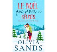 Le Noël qui nous a réunis: La lettre au père Noël de Kayla (The Rockaways, Colorado - Français)