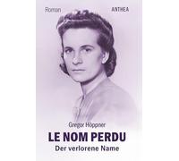 Le nom perdu: Der verlorene Name