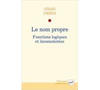 Le Nom Propre: Fonctions Logiques Et Inconscientes