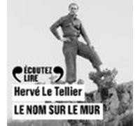 Le Nom Sur Le Mur (audiolibro)