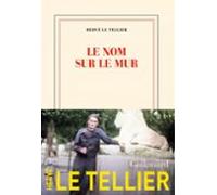 Le Nom Sur Le Mur (ebook)