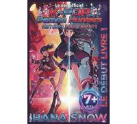 Le non officiel K-POP DÉMONE HUNTERS HISTOIRES POUR ENFANTS DE 7 À 12: LE DÉBUT LIVRE 1 (French edition)