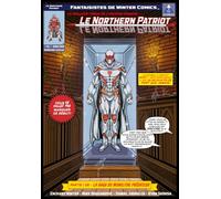 Le Northern Patriot: BD #1: Le Meilleur Tireur De L'histoire Humaine (Le Northern Patriot (FR))