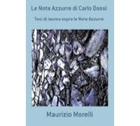 Le Note Azzurre Di Carlo Dossi (ebook)