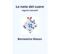 Le Note del cuore: segreti nascosti